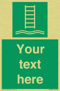 Custom sign safe condition Embarkation ladder